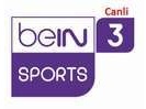 Watch beIN Sports 3 Canli Live Stream HD on LiveCricketStreaming